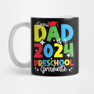 Proud Dad of a 2024 Preschool Graduate, Funny preschool Graduation Mug